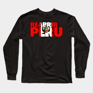 Reopen Peru With Peruvian Flag Typography Spanish Language Long Sleeve T-Shirt